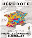 Hérodote 187 - France 2022 : nouvelle géopolitique électorale ?