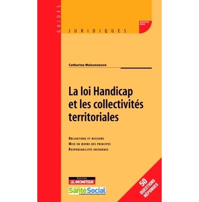 La réglementation de l'accessibilité des personnes handicapées