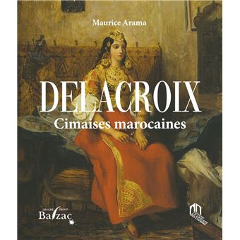 Delacroix cimaises marocaines