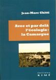 Avec et par delà l'écologie : la Camargue