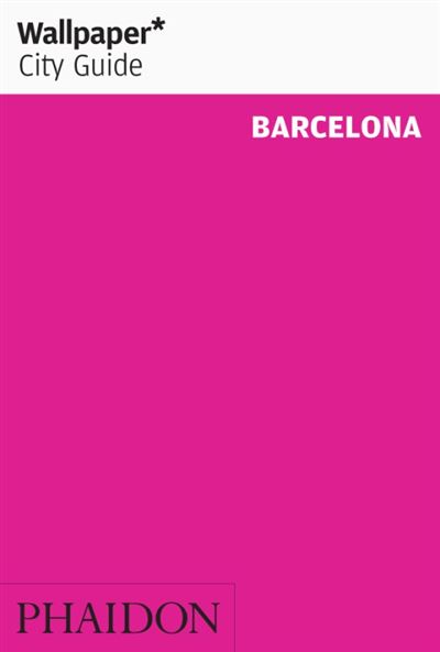 BARCELONA 2019 WALLPAPER CITY GUIDE