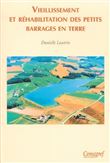 Vieillissement et réhabilitation des petits barrages en terre