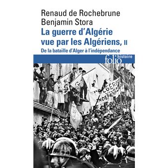 La guerre d'Algérie vue par les Algériens