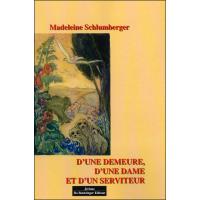 D'Une Demeure, D'Une Dame Et D'Un Serviteur