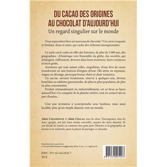 Du cacao des origines au chocolat d'aujourd'hui
