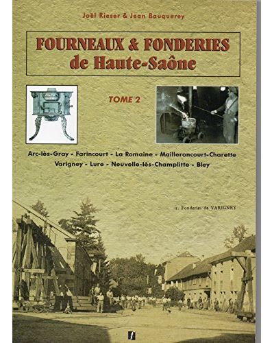 Fourneaux et fonderies de Haute-Saône