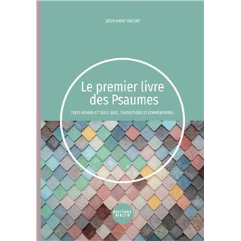 Le premier livre des psaumes hebreu-grec