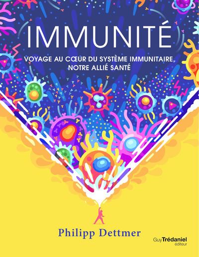 Immunité - Philipp Dettmer - broché