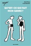 Qu'est-ce qui fait mon genre ?