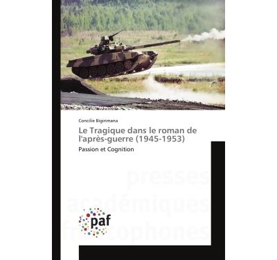 Le tragique dans le roman de l'apres-guerre