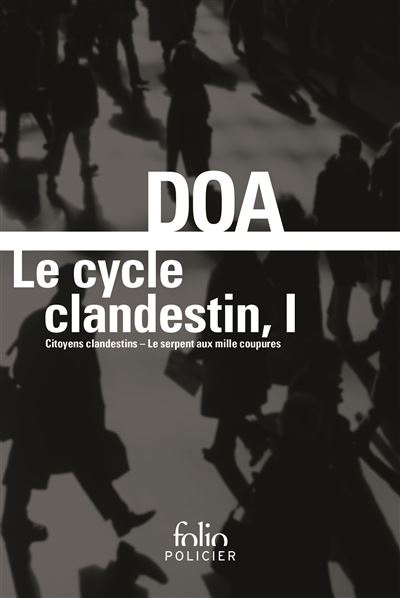 Le cycle clandestin -  DOA - Poche