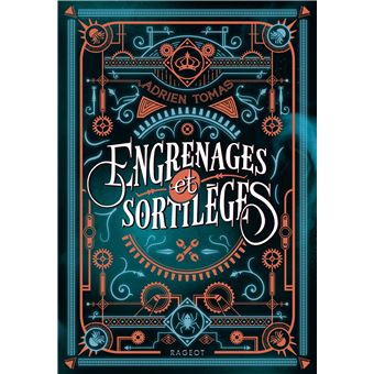 Engrenages et sortilèges