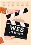 Wes in Town