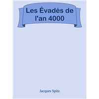 Les Évadés de l'an 4000