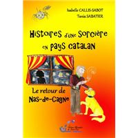 histoired'une sorciere en pays catalan,2:le retour de naz-de-ca
