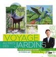 Voyage au pays des jardins