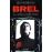 Brel, la valse à mille rêves_0