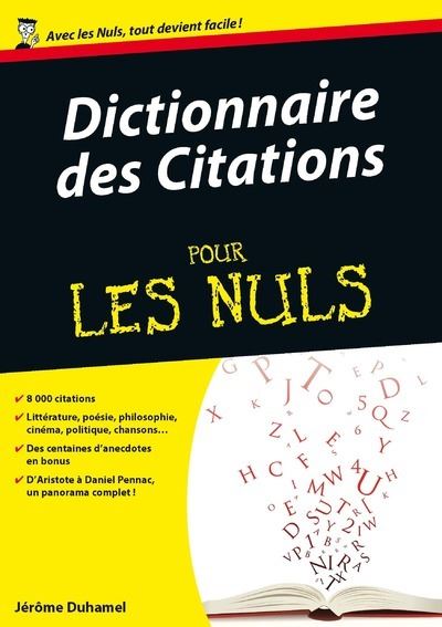 Pour Les Nuls Dictionnaire Des Citations Pour Les Nuls Jerome Duhamel Broche Achat Livre Ou Ebook Fnac