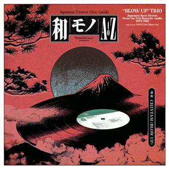 WAMONO A To Z Presents : “Blow Up” Trio - Japanese Rare