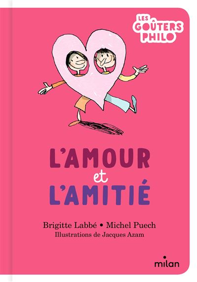 L'amour et l'amitié NE - Brigitte Labbé - broché