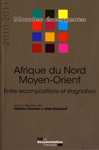 Afrique du nord - Moyen-orient 2010-2011 - Entre recompositions et stagnation