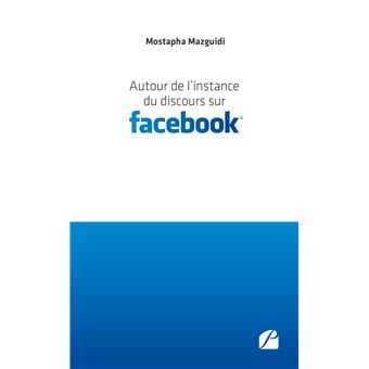 Autour de l'instance du discours sur Facebook