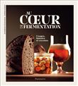 Au coeur de la fermentation