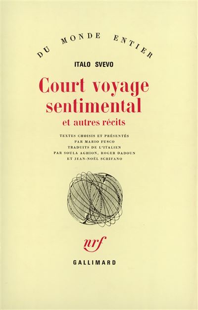 Court voyage sentimental et autres recits - Italo Svevo - Ga