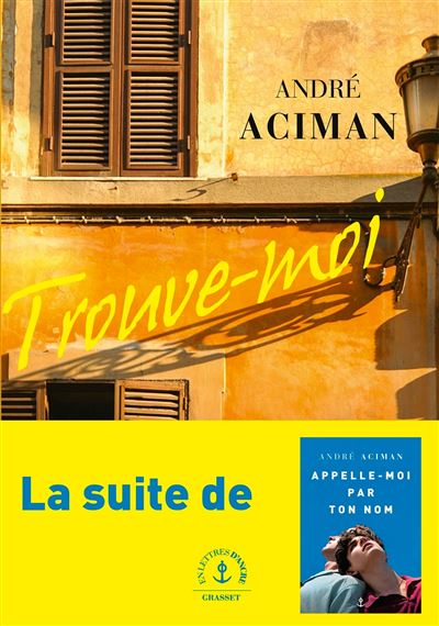 Trouve-moi Roman - broché - André Aciman - Achat Livre ou ebook | fnac