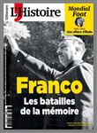 L´Histoire N°502 : Franco, les batailles de la mémoire - Dec 2022
