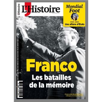 L´Histoire N°502 : Franco, les batailles de la mémoire - Dec 2022