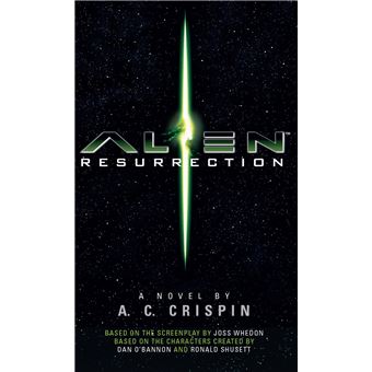 Alien - Resurrection: The Official Movie Novelization - 1