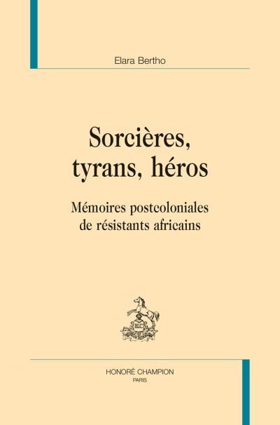 Sorcières, tyrans, héros