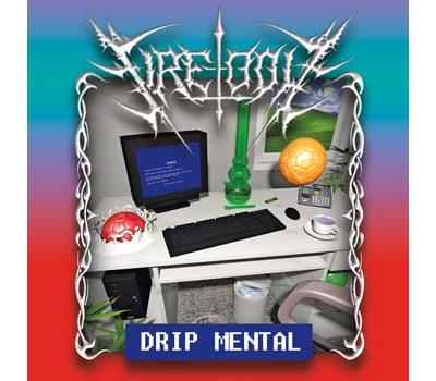 DRIP MENTAL
