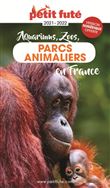 Guide des Parcs animaliers 2021 Petit Futé