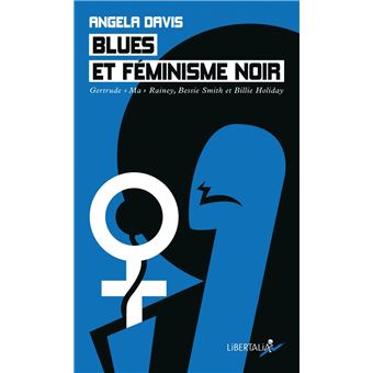 Blues et féminisme noir - Gertrude «Ma» Rainey, Bessie Smith