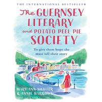 The Guernsey Literary and Potato Peel Pie Society