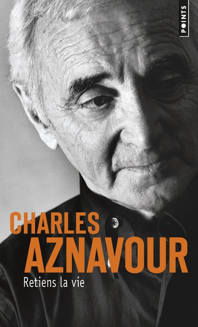 Retiens la vie - Charles Aznavour - Poche