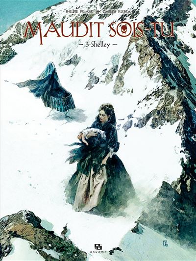 Maudit Sois-Tu - Tome 3 - Maudit sois-tu - Shelley - Carlos Puerta,  Philippe Pelaez - cartonné, Livre tous les livres à la Fnac
