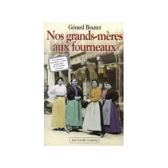 Grands Meres Aux Fourneaux (Nos) - 1