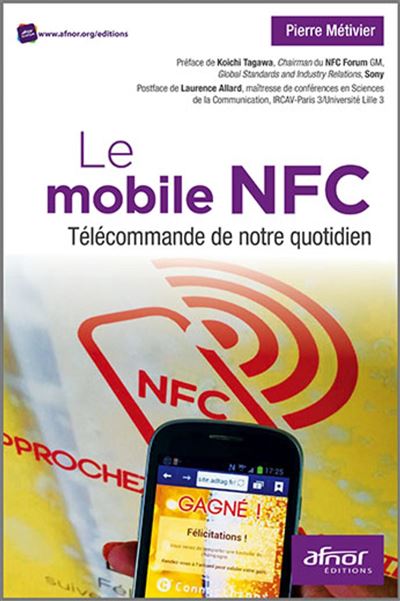 Le mobile NFC : Télécommande de notre quotidien