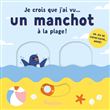 Je crois que j'ai vu... un manchot à la plage !