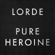 Pure Heroine