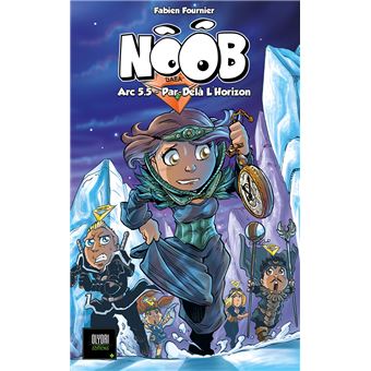 Noob roman T05 : Par-delà l’horizon