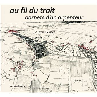 Au fil du trait - Carnets d’un arpenteur