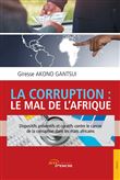 La Corruption : le mal de l'Afrique