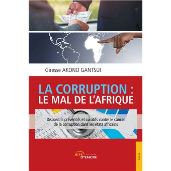 La Corruption : le mal de l'Afrique