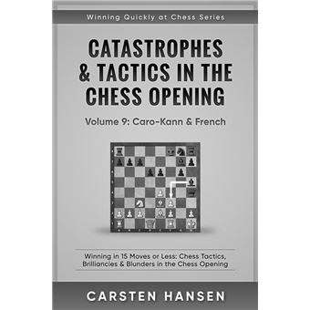 Catastrophes & Tactics in the Chess by Hansen, Carsten