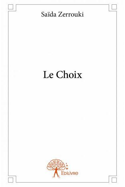 Le choix