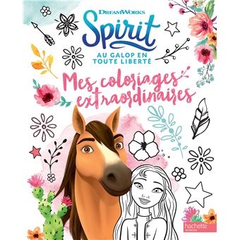 Spirit - Coloriages extraordinaires